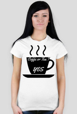 Koszulka coffe or tea? Yes