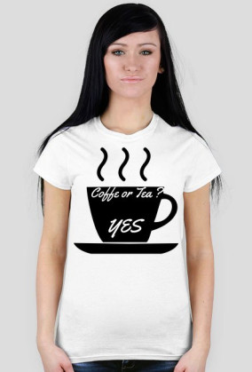 Koszulka coffe or tea? Yes