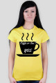 Koszulka coffe or tea? Yes
