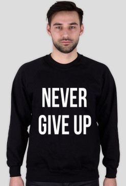 Never Give UP