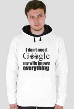 My wife knows everything