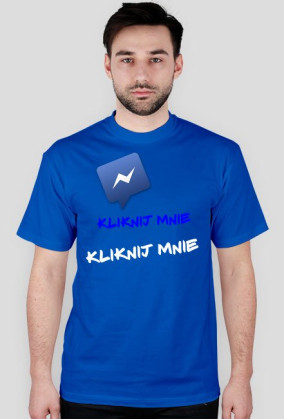 ,,Kliknij mnie, kliknij mnie'' - wersja męska T-Shirt