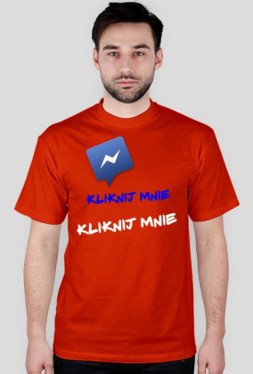 ,,Kliknij mnie, kliknij mnie'' - wersja męska T-Shirt