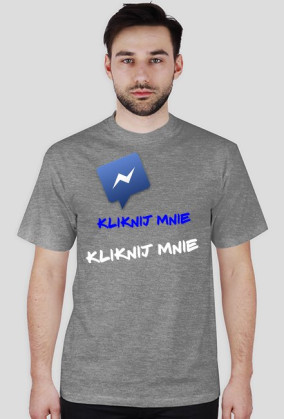,,Kliknij mnie, kliknij mnie'' - wersja męska T-Shirt