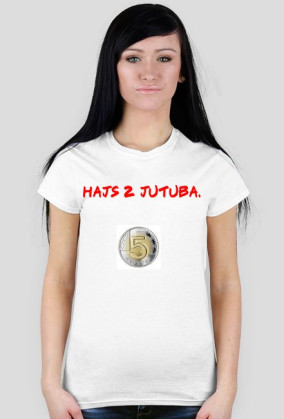 Hajs z Jutuba [Damska]