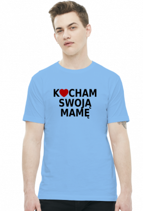 Kocham swoją mamę (t-shirt)