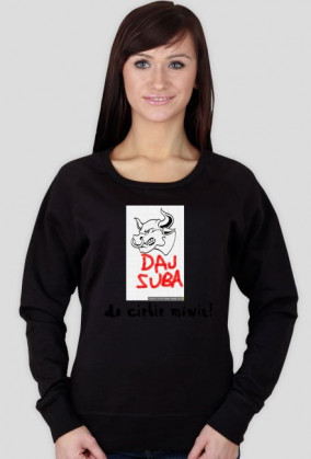 Daj suba do ciebie mówię