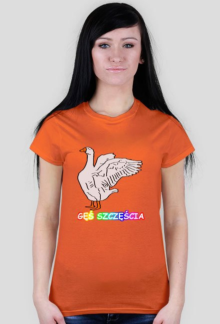 GĘŚ SZCZĘŚCIA - KOSZULKA DAMSKA