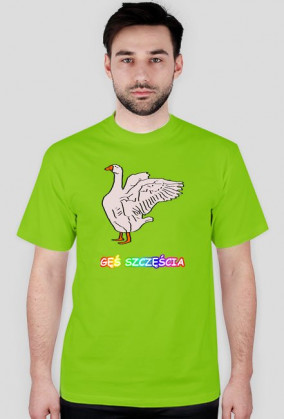 GĘŚ SZCZĘŚCIA - KOSZULKA MĘSKA