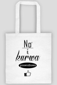 Torba No i kurwa prawidłowo