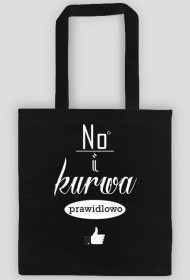 Torba No i kurwa prawidłowo