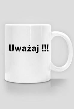 Uważaj