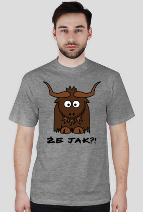 Że jak?!