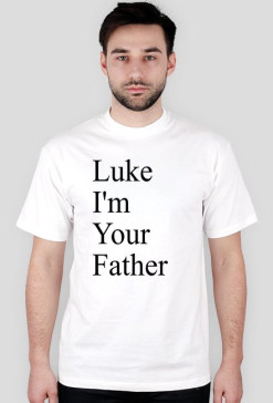 Koszulka "Luke I'm Your Father