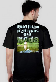 Koszulka męska UWIELBIAM PRZEBYWAĆ NAD WODĄ