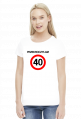 Koszulka Przekroczyłam 40 - prezent na 40 urodziny