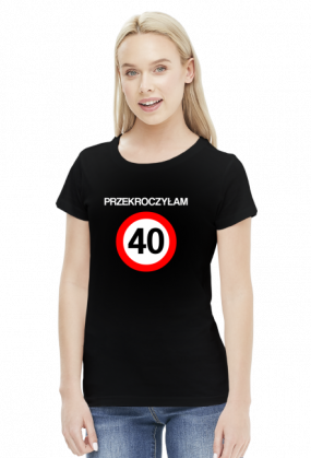 Koszulka Przekroczyłam 40