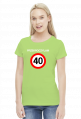 Koszulka Przekroczyłam 40
