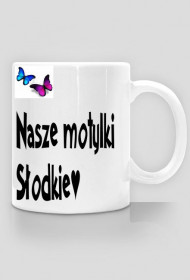 Nasze Motylki Słodkie♥