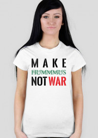 Koszulka wegańska/wegetariańska: Make Hummus Not War