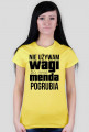 Koszulka damska - Waga pogrubia