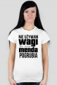 Koszulka damska - Waga pogrubia