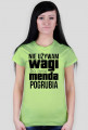 Koszulka damska - Waga pogrubia
