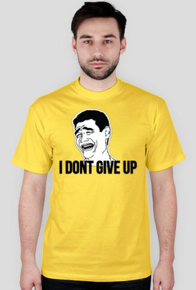 DONT GIVE UP AND BUY THIS TEE!