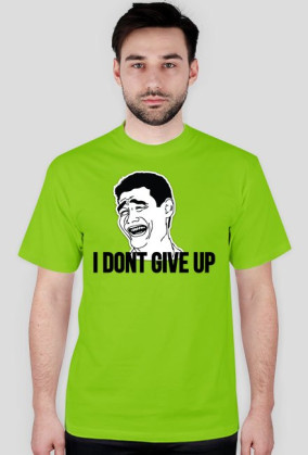 DONT GIVE UP AND BUY THIS TEE!