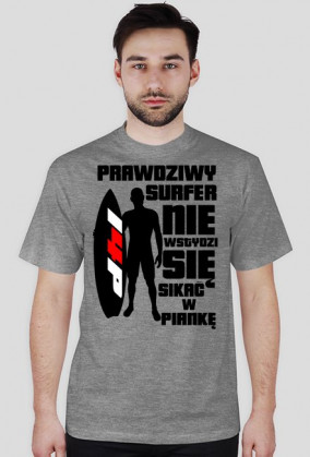 PRAWDZIWY SURFER KOSZULKA