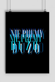 plakat nie pijemy dużo