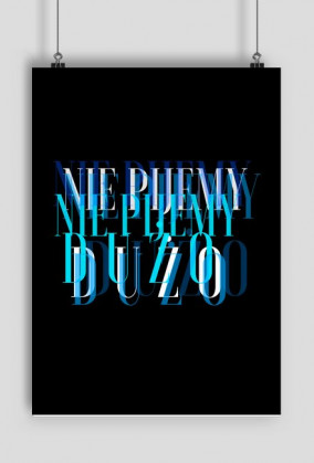 plakat nie pijemy dużo