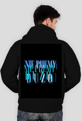 bluza męska z kapturem lux nie pijemy dużo
