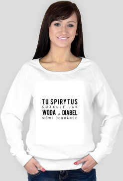 tu spirytus smakuje jak woda a diabeł mówi dobranoc