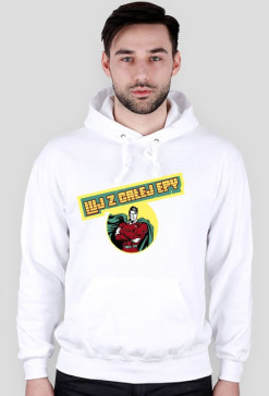 luj z całej epy bluza kaptur white