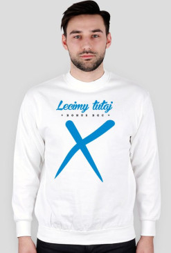 lecimy tutaj bluza white