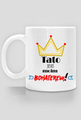 Tato, jesteś moim bohaterem!