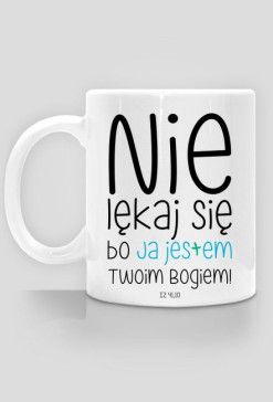 "Nie lękaj się"