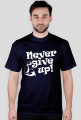 Never give up