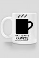 dajcie mnie kawkie