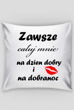 Całuj mnie zawsze