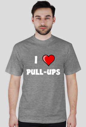 I LOVE PULL-UPS