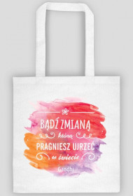 Bądź zmianą entuzjazm wolność