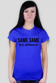 Koszulka damska "Same Same but different"