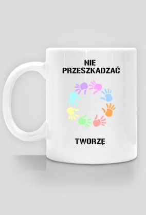 Kubek Moje Pasje "Nie przeszkadzać. Tworzę."