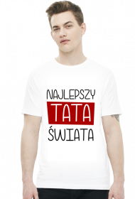 Najlepszy tata świata (koszulka męska) ciemna grafika