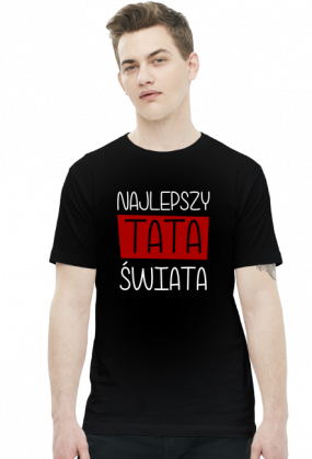 Najlepszy tata świata (koszulka męska) jasna grafika