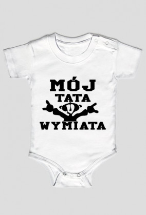 Mój tata wymiata (body niemowlęce) ciemna grafika