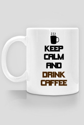 KeepCalmAndDrinkCaffee