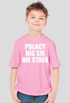 Polacy nic się nie stało - różne kolory